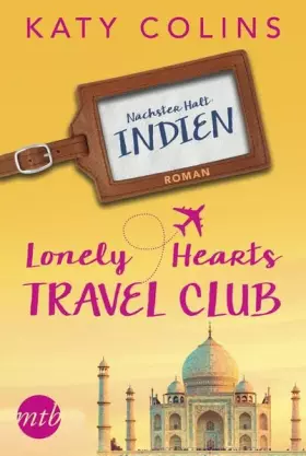 Couverture du produit · Nächster Halt: Indien: The Lonely Hearts Travel Club