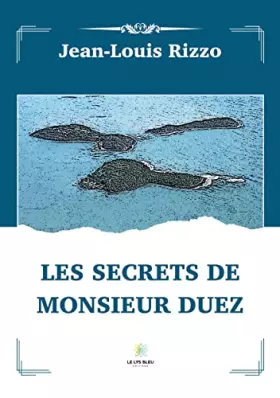 Couverture du produit · Les secrets de monsieur Duez
