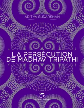Couverture du produit · La persécution de Madhav Tripathi
