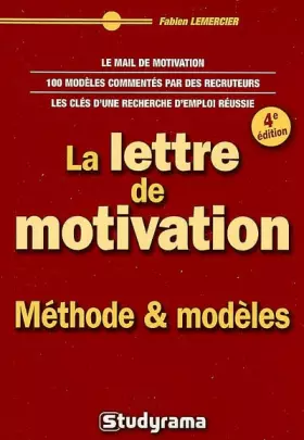 Couverture du produit · La lettre de motivation : Méthodes et modèles