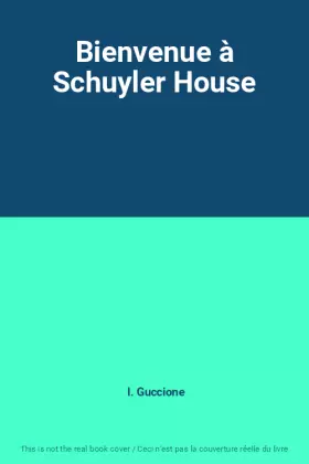 Couverture du produit · Bienvenue à Schuyler House