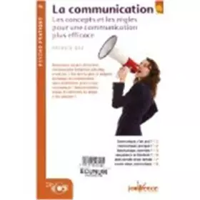 Couverture du produit · La communication: Les concepts et les règles pour une communication plus efficace