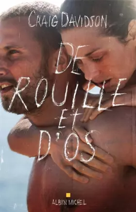 Couverture du produit · De rouille et d'os