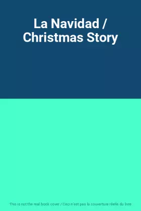 Couverture du produit · La Navidad / Christmas Story