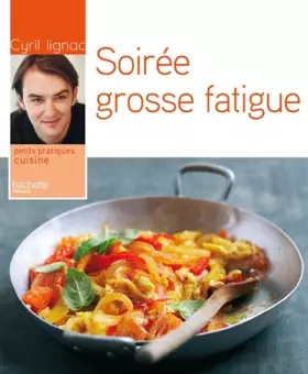 Couverture du produit · Soirée grosse fatigue