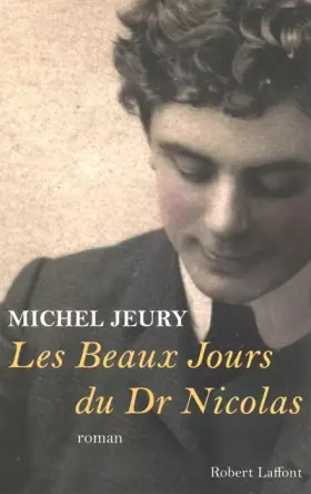 Couverture du produit · Les beaux jours du docteur Nicolas