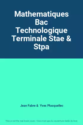 Couverture du produit · Mathematiques Bac Technologique Terminale Stae & Stpa