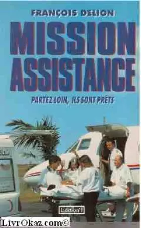 Couverture du produit · Mission assistance : partez loin, ils sont prets !
