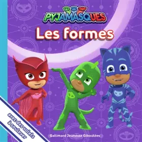 Couverture du produit · Les Pyjamasques : Les formes - de 2 à 4 ans