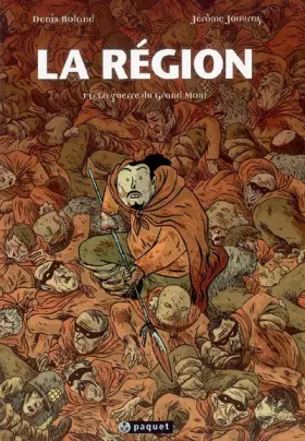 Couverture du produit · La région, Tome 3 : La guerre du Grand Mont