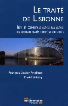 Couverture du produit · Le traité de Lisbonne : Commentaire, article par article, des nouveaux traités européens (TUE et TFUE)