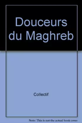 Couverture du produit · Douceurs du Maghreb