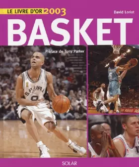 Couverture du produit · Le livre d'or du basket 2003