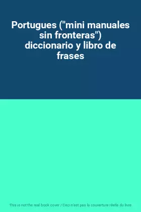 Couverture du produit · Portugues ("mini manuales sin fronteras") diccionario y libro de frases
