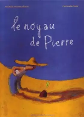 Couverture du produit · Le Noyau de Pierre