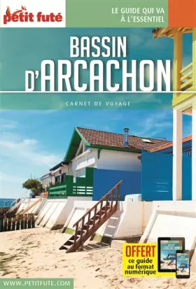 Couverture du produit · Guide Bassin d'Arcachon 2016 Carnet Petit Futé