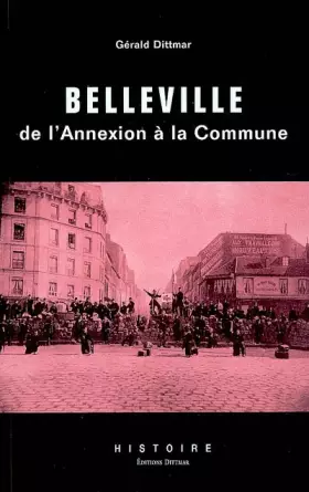 Couverture du produit · Belleville : de l'annexion à la Commune