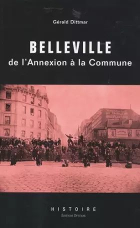 Couverture du produit · Belleville : de l'annexion à la Commune