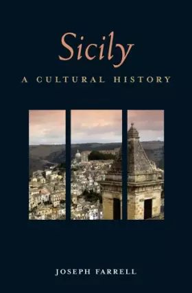 Couverture du produit · Sicily: A Cultural History