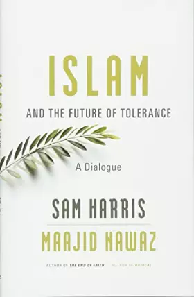 Couverture du produit · Islam and the Future of Tolerance: A Dialogue