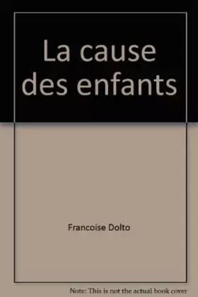Couverture du produit · Broché - La cause des enfants