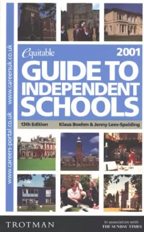 Couverture du produit · The Equitable Guide to Independent Schools 2001