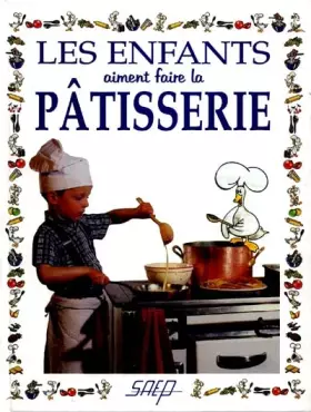 Couverture du produit · Les enfants aiment faire la pâtisserie
