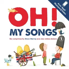 Couverture du produit · Oh! My Songs : Avec appli musique + vidéo (1CD audio)