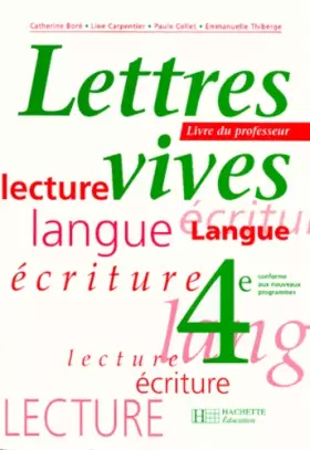 Couverture du produit · Lettres vives, 4e. Livre du professeur, édition 1998