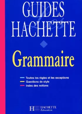 Couverture du produit · Guides Hachette : grammaire