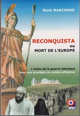 Couverture du produit · Reconquista ou mort de l'Europe : L'enjeu de la guerre islamique