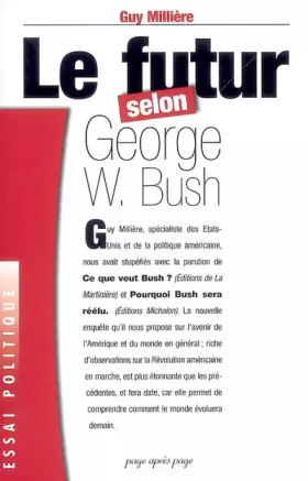 Couverture du produit · Le futur selon George W. Bush