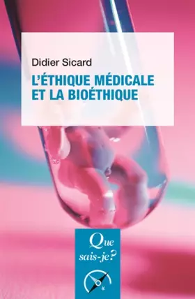 Couverture du produit · L'éthique médicale et la bioéthique