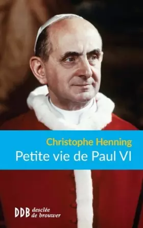 Couverture du produit · Petite vie de Paul VI