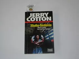 Couverture du produit · Jerry Cotton. Mafia- Sinfonie. Kriminalroman.