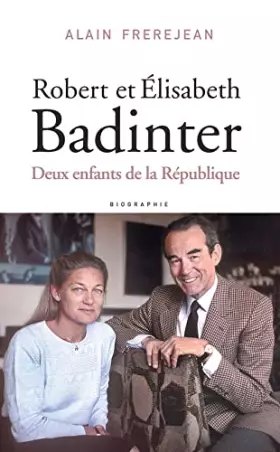 Couverture du produit · Robert et Elisabeth Badinter