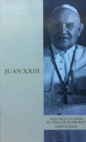 Couverture du produit · Vida de Juan XXIII : el "Papa extramuros"