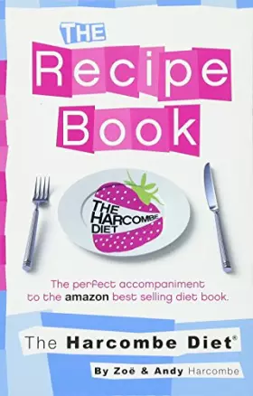 Couverture du produit · The Harcombe Diet: The Recipe Book