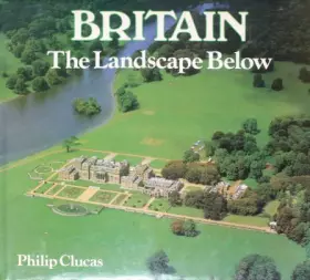 Couverture du produit · Britain - The Landscape Below