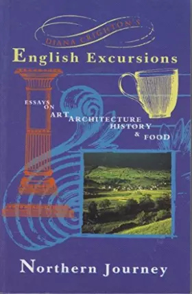 Couverture du produit · Diana Crighton's English Excursions: Northern Journey