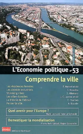 Couverture du produit · L'Economie politique, N° 53, Janvier 2012 : Comprendre la ville