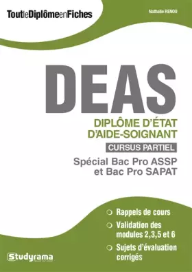 Couverture du produit · DEAS Diplôme d'état d'aide-soignant: Spécial bac pro ASSP et bac pro SAPAT