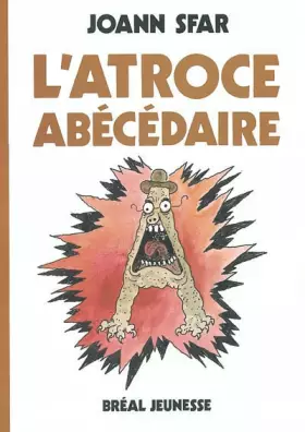Couverture du produit · L'Atroce abécédaire