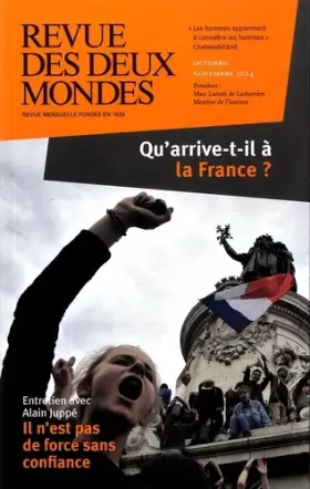 Couverture du produit · Revue des Deux Mondes Octobre-Novembre 2014 Qu'Arrive-T-Il a la France ?