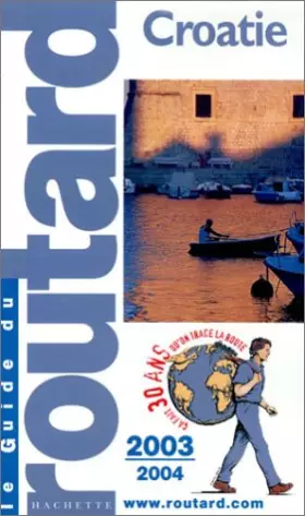 Couverture du produit · Guide du Routard : Croatie 2003/2004
