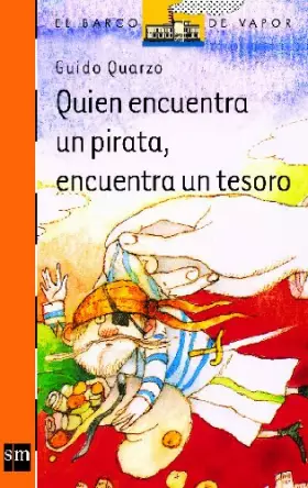 Couverture du produit · Quien Encuentra Un Pirata, Encuentra Un Tesoro/ Who Ever Finds a Pirate, Finds a Treasure
