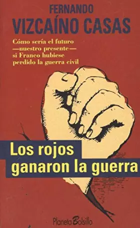 Couverture du produit · Los rojos ganaron la Guerra