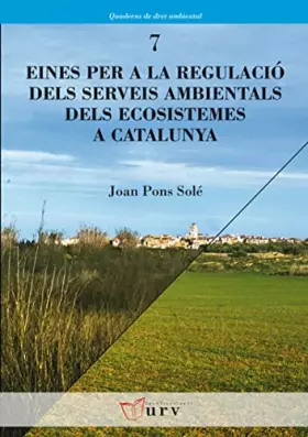 Couverture du produit · Eines per a la regulació dels serveis ambientals dels ecosistemes a Catalunya