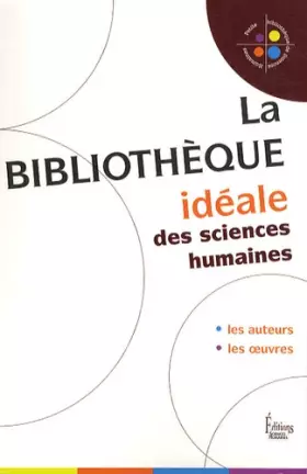 Couverture du produit · La Bibliothèque idéale des Sciences Humaines