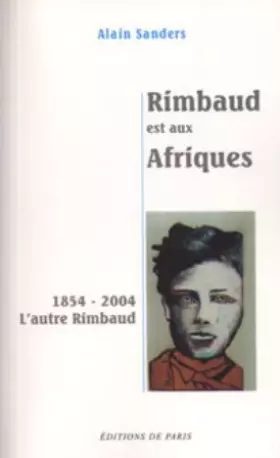 Couverture du produit · Rimbaud est aux afriques